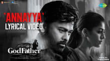 Annayya - Lyric Video | God Father | Megastar Chiranjeevi | Nayanthara | Thaman S