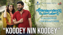 Koodey Nin Koodey - Video Song | Ntikkakkakkoru Premandaarnnu | Sharafudheen | Bhavana| Shebin | Adhil