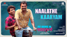 Naalathe Kaaryam - Video Song | My Name Is Azhagan | BC Naufal | Binu Thrikkakkara | Deepak Dev