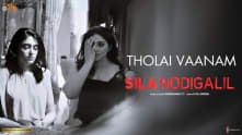 Tholai Vaanam - Video Song | Sila Nodigalil | Darshana KT | Richard Rishi, Gheetha | Vinay