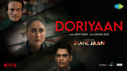 Doriyaan | Jaane Jaan