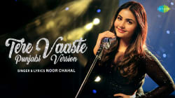 Tere Vaaste - Punjabi Version by Noor Chahal | Karan Jotwani | Gaurav & Kartik | Sachin-Jigar