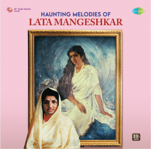 Saregama Haunting Melodies Of Lata Mangeshkar