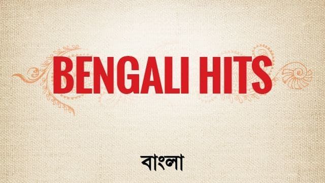 BENGALI HITS