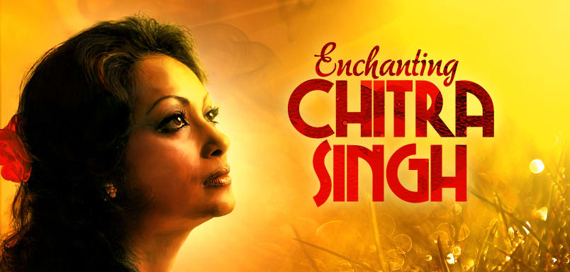 Enchanting Chitra Singh
